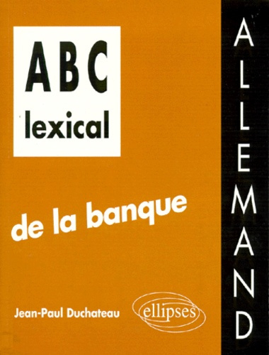 Emprunter ABC lexical de la banque. Allemand livre