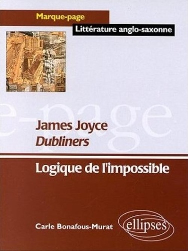 Emprunter DUBLINERS. Logique de l'impossible livre