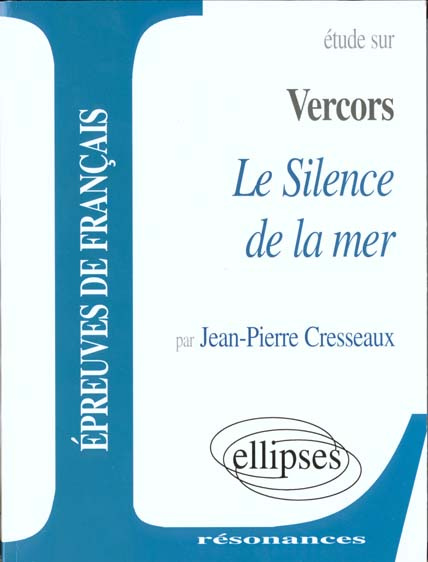 Emprunter Etude sur Le Silence de la mer, Vercors livre