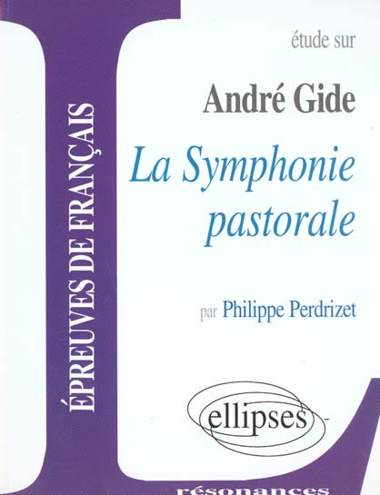 Emprunter Etude sur La Symphonie pastorale, André Gide livre