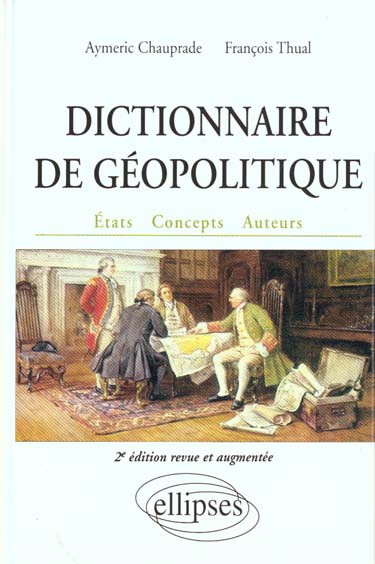 Emprunter Dictionnaire de géopolitique. Etats, concepts, auteurs, 2e édition livre