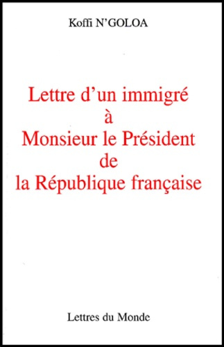 Emprunter LETTRE D'UN IMMIGRE livre