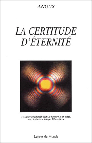 Emprunter LA CERTITUDE D'ETERNITE livre