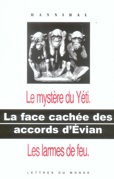 Emprunter LA FACE CACHEE DES ACCORDS D'EVIAN livre