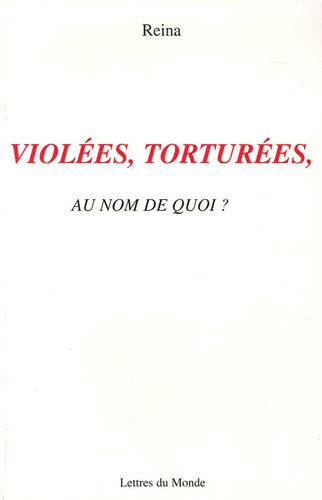 Emprunter VIOLEES. TORTUREES AU NOM DE QUOI ? livre