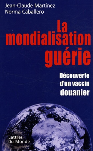Emprunter LA MONDIALISATION GUERIE livre