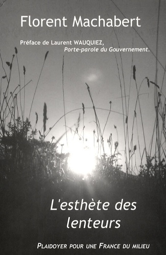 Emprunter L'ESTHETE DES LENTEURS livre