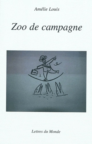 Emprunter ZOO DE CAMPAGNE livre