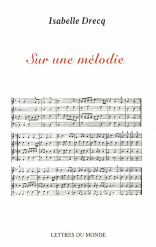 Emprunter SUR UNE MELODIE livre
