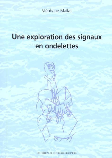 Emprunter Une exploration des signaux en ondelettes livre