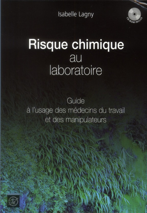 Emprunter Risque chimique au laboratoire. Guide à l'usage des médecins du travail et des manipulateurs, 2e édi livre