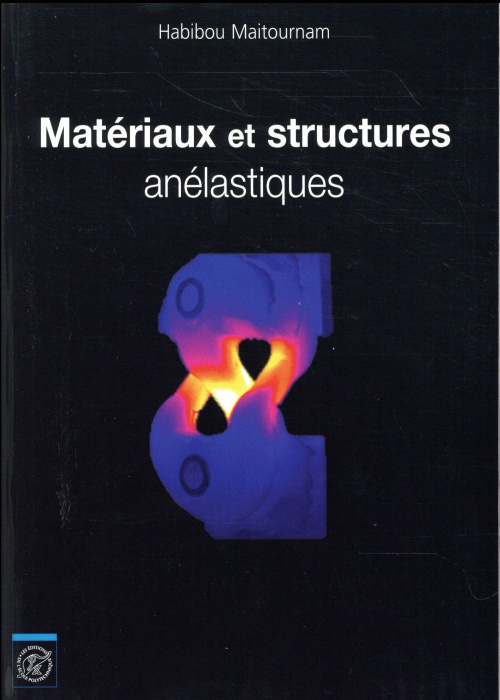 Emprunter Matériaux et structures anélastiques livre