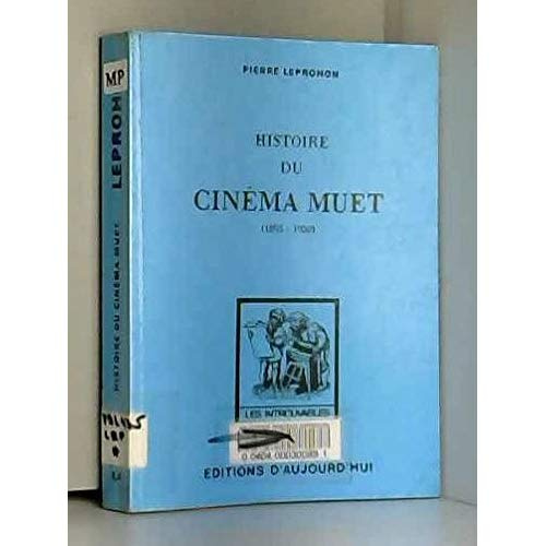 Emprunter Histoire du Cinéma muet livre