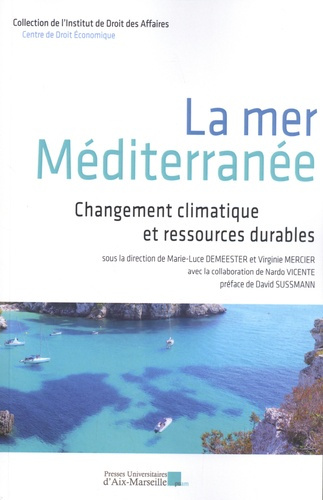 Emprunter La mer Méditerranée. Changement climatique et ressources durables livre