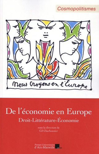 Emprunter De l'économie en Europe. Droit, littérature, économie livre