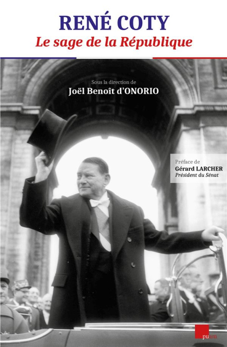 Emprunter René Coty. Le sage de la République livre