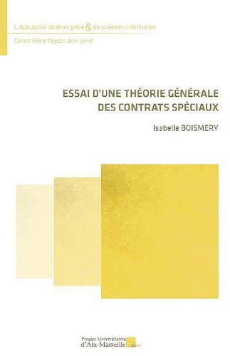 Emprunter Essai d'une théorie générale des contrats spéciaux livre
