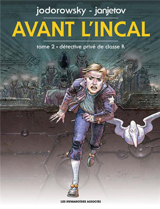 Emprunter Avant l'Incal Tome 2 : Détective privé de classe R livre
