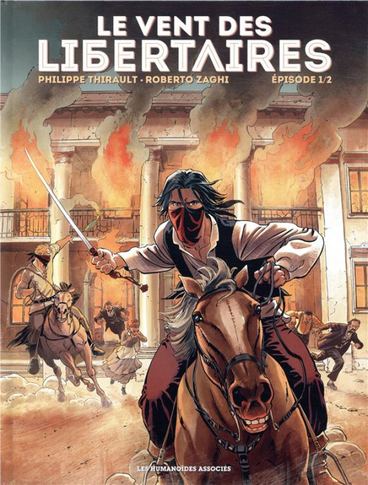 Emprunter Le vent des libertaires Tome 1 livre