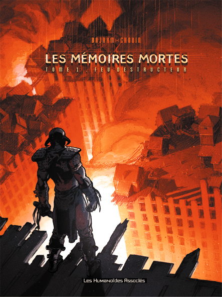 Emprunter Les mémoires mortes Tome 1 : Feu destructeur livre
