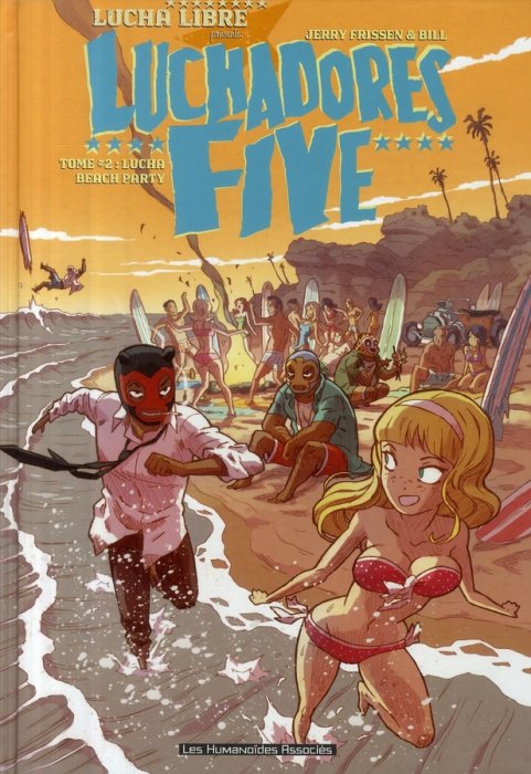 Emprunter Luchadores Five Tome 2 : Lucha Beach Party livre