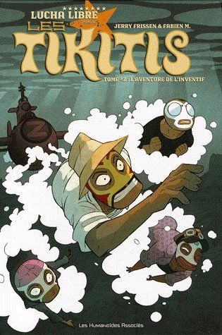 Emprunter Les Tikitis Tome 2 : L'aventure de l'inventif livre