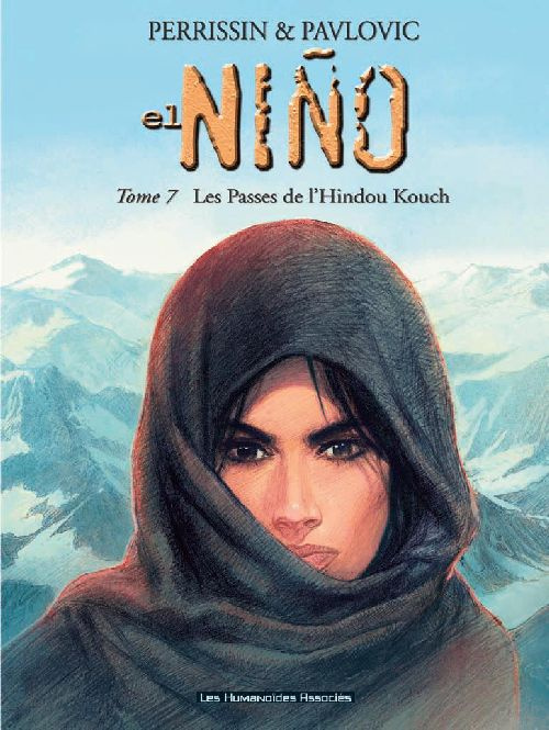Emprunter El Niño Tome 7 : Les Passes de l'Hindou Kouch livre