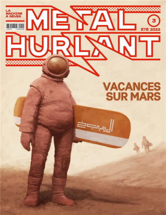 Emprunter Métal hurlant N° 3 : Vacances sur Mars livre