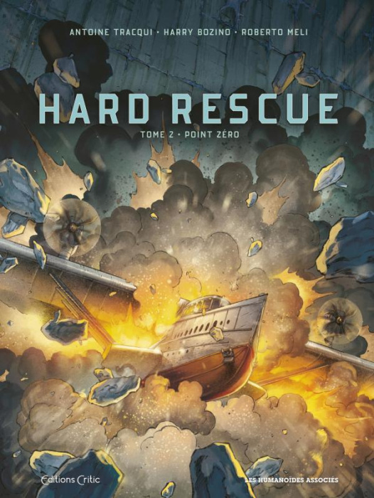 Emprunter Hard Rescue Tome 2 : Point Zéro livre