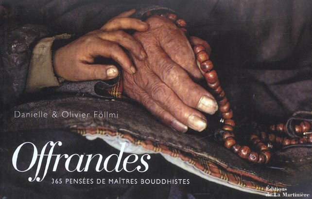 Emprunter Offrandes. 365 Pensées de maîtres bouddhistes livre