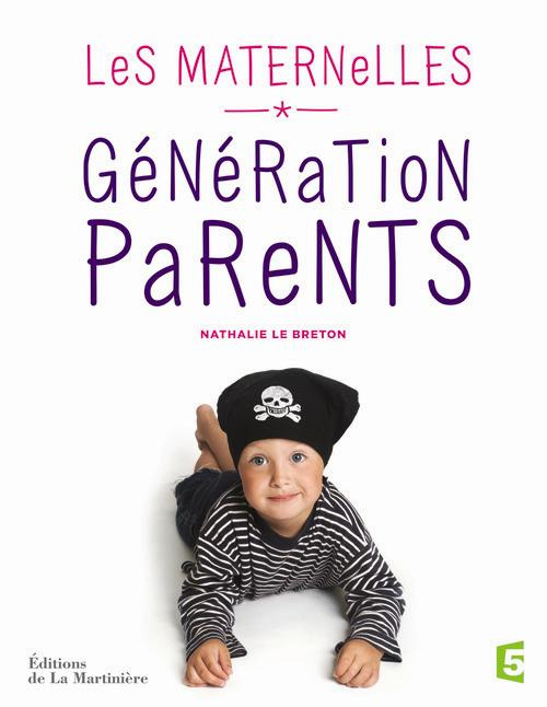 Emprunter Génération parents. Les Maternelles livre