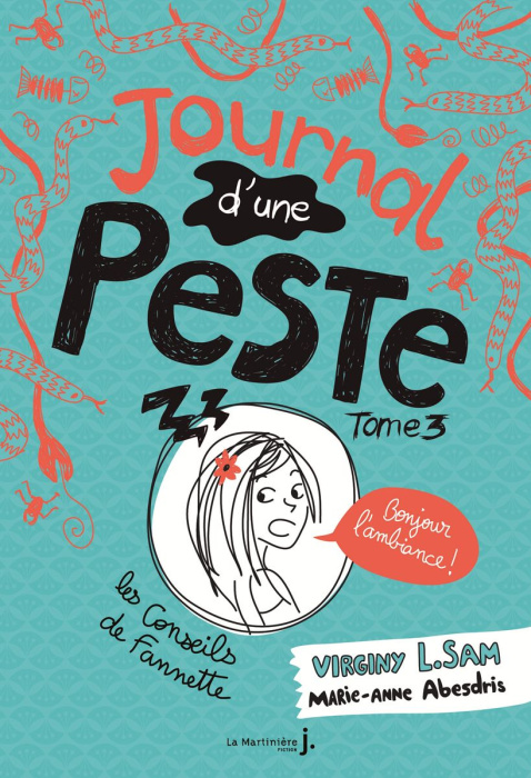 Emprunter Journal d'une peste Tome 3 : Bonjour l'ambiance ! livre