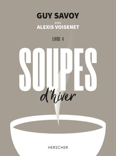 Emprunter Soupes d'hiver. Livre 4 livre