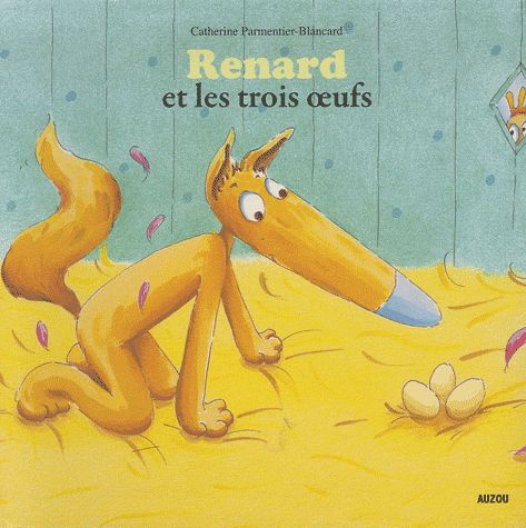 Emprunter Renard et les trois oeufs livre