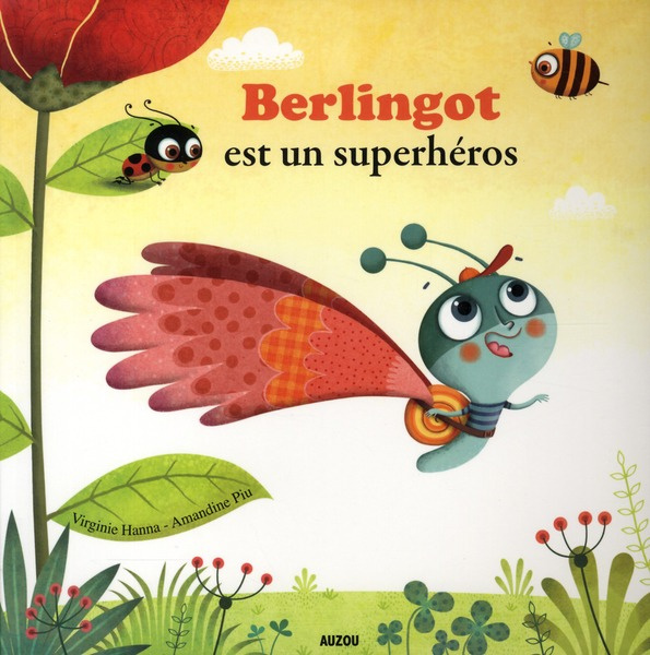 Emprunter Berlingot est un super héros livre