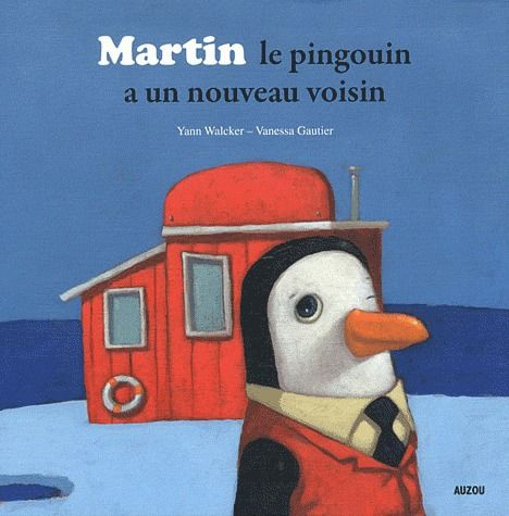 Emprunter Martin le pingouin a un nouveau voisin livre