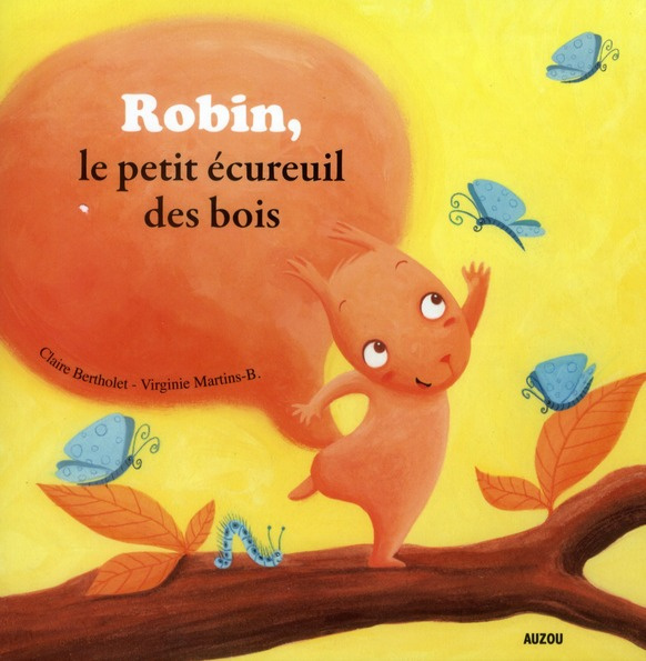 Emprunter Robin, le petit écureuil des bois livre