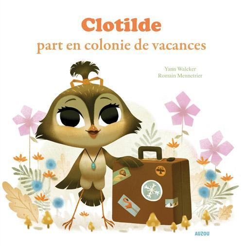Emprunter Clotilde part en colonie de vacances livre