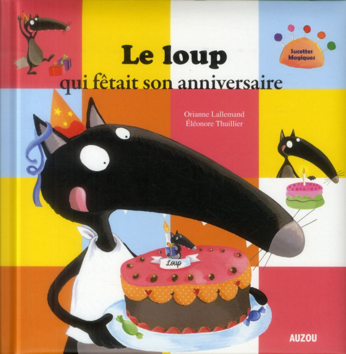 Emprunter Le loup qui fêtait son anniversaire livre
