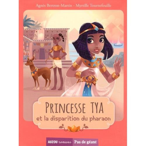 Emprunter Princesse Tya et la disparition du pharaon livre