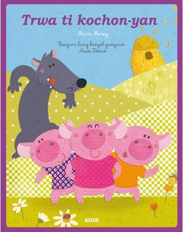 Emprunter Les p'tits classiques - Trois petits cochons - créole guyanais livre