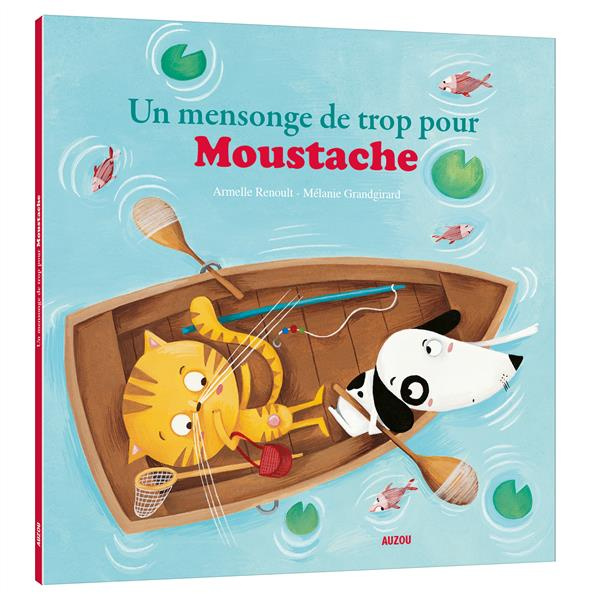 Emprunter Moustache : Un mensonge de trop pour Moustache livre