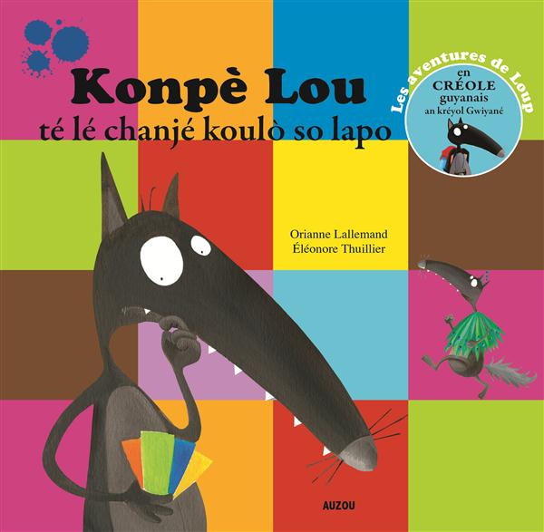 Emprunter Konpe lou té lé chanje koulo so lapo. Edition en créole guyannais livre