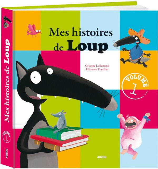 Emprunter Mes histoires de loup. Tome 1 livre