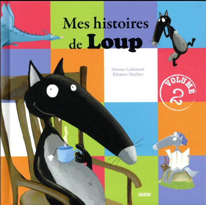 Emprunter Mes histoires de loup. Tome 2 livre