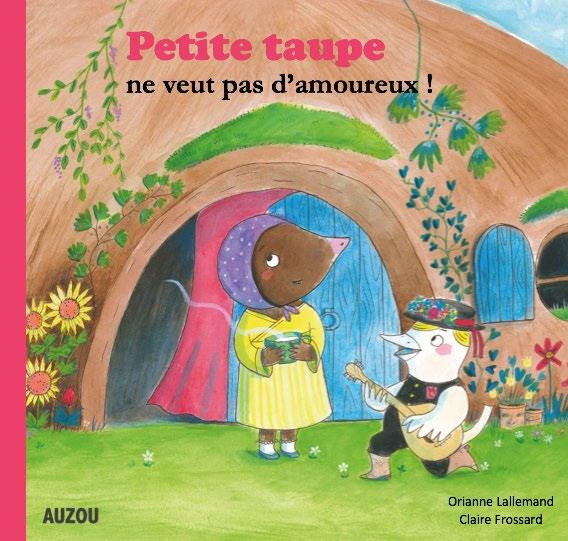 Emprunter Petite taupe : Petite taupe ne veut pas d'amoureux livre