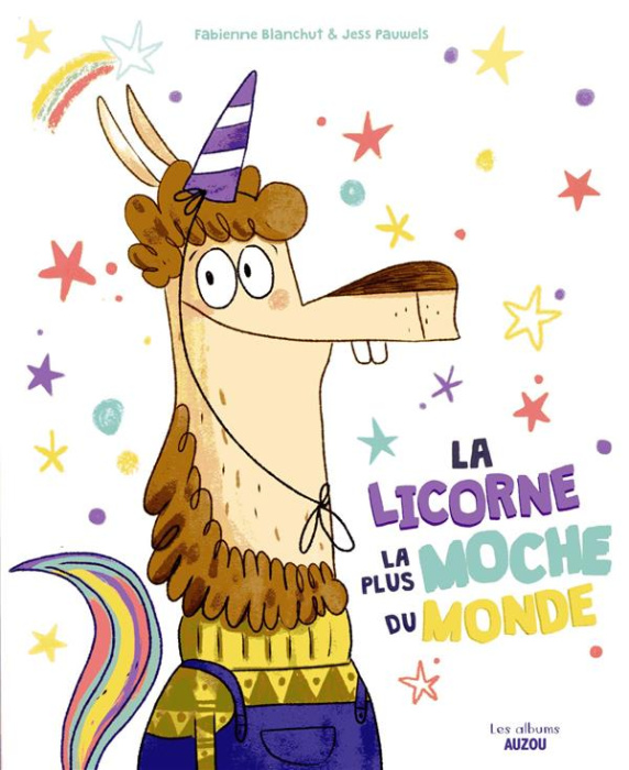 Emprunter La licorne la plus moche du monde livre