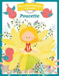 Emprunter Poucette. Avec 1 CD audio livre