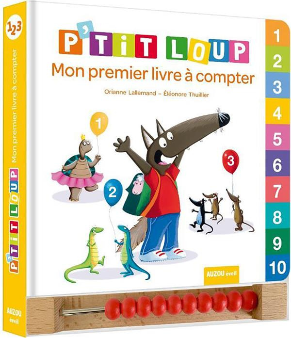 Emprunter P'tit Loup : Mon premier livre à compter. Avec un boulier livre