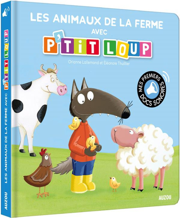 Emprunter P'tit Loup : Les animaux de la ferme avec P'tit loup livre